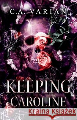 Keeping Caroline C. A. Varian 9781961238541 Cherie Varian
