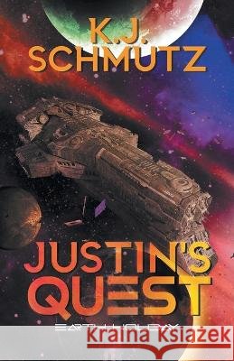 Justin's Quest: Earth Holiday K J Schmutz   9781961250291 2020 Literary Group LLC