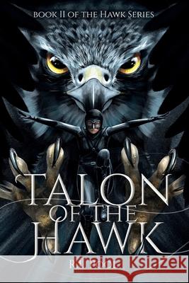 Talon of the Hawk R. L. Pool 9781961265127 Booklocker.com