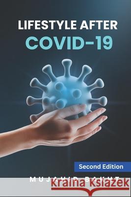 Lifestyle After Covid - 19 Mujahid Bakht 9781961299498
