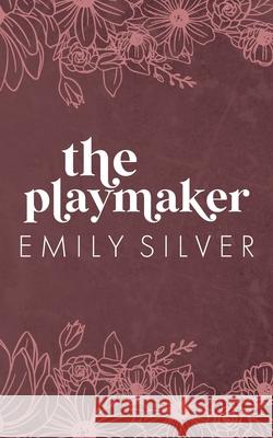 The Playmaker Emily Silver 9781961359369