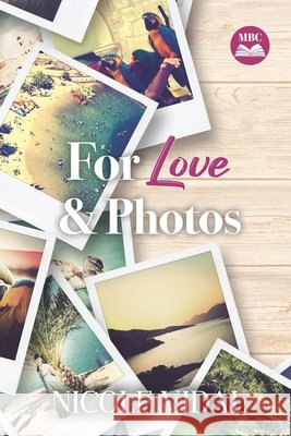 For Love & Photos Nicole Vidal 9781961365827