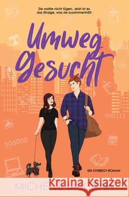 Umweg gesucht: Eine Roadtrip-Romance Michelle McCraw 9781961373150