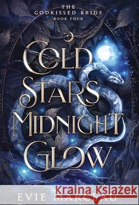 Cold Stars Midnight Glow Evie Marceau 9781961447158 Kestrel House