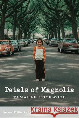 Petals of Magnolia Tamarah Rockwood 9781961451131 Bainbridge Island Press