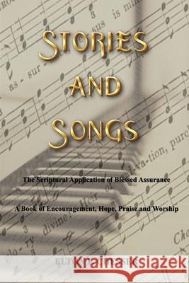 Stories and Songs Elton F. Chesser 9781961482128 Woodsong (Formally Prince of Peace Publishers