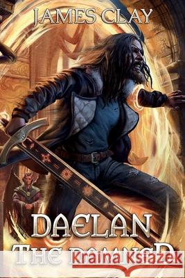 Daelan the Damned James Clay 9781961488090 Meanderer