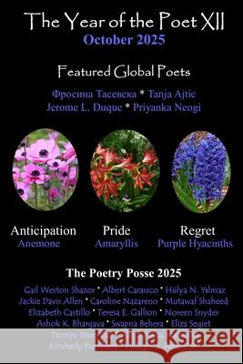The Year of the Poet XII October 2025 The Poetry Posse Mutawaf A. Shaheed William S., Sr. Peters 9781961498747 Inner Child Press, Ltd.