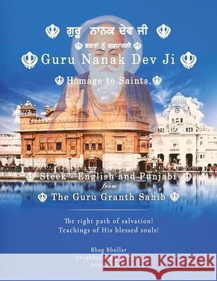 Guru Nanak Dev Ji: Homage to Saints. Bhag Bhullar 9781961507876