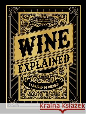 Wine Explained Fabrizio D 9781961532991