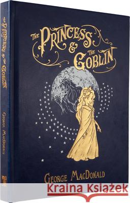 The Princess and the Goblin George MacDonald 9781961568792