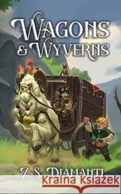 Wagons & Wyverns Z. S. Diamanti 9781961580176 Golden Griffin Press