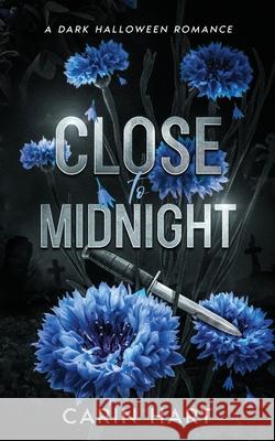 Close to Midnight: A Dark Halloween Romance Carin Hart 9781961594357