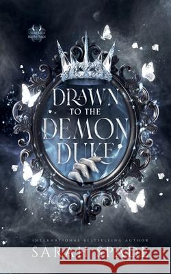 Drawn to the Demon Duke Sarah Spade 9781961594463 Jessica Lynch Writes LLC