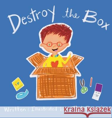 Destroy the Box Jed Dearybury 9781961597266 Growing with Glynn
