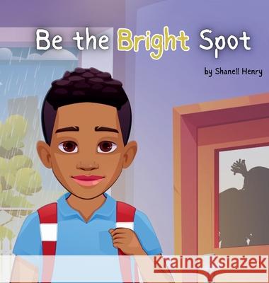 Bray, the Bright Spot Shanell M. Henry 9781961605428