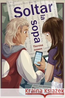 Soltar la sopa Morgan Jensen Theresa Jensen 9781961684102 Theresa Jensen
