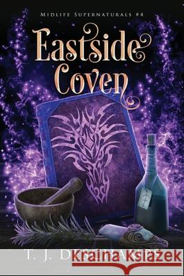 Eastside Coven T. J. DesChamps 9781961715141