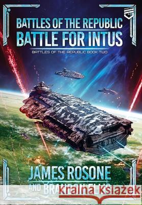 Battle for Intus James Rosone Brandon Ellis Tom Edwards 9781961748965 Front Line Publishing, Inc.