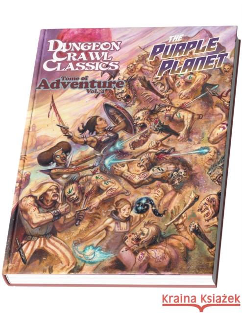 DCC RPG Tome of Adventure Volume 4: The Purple Planet Harley Stroh Doug Kovacs 9781961756311 Goodman Games LLC