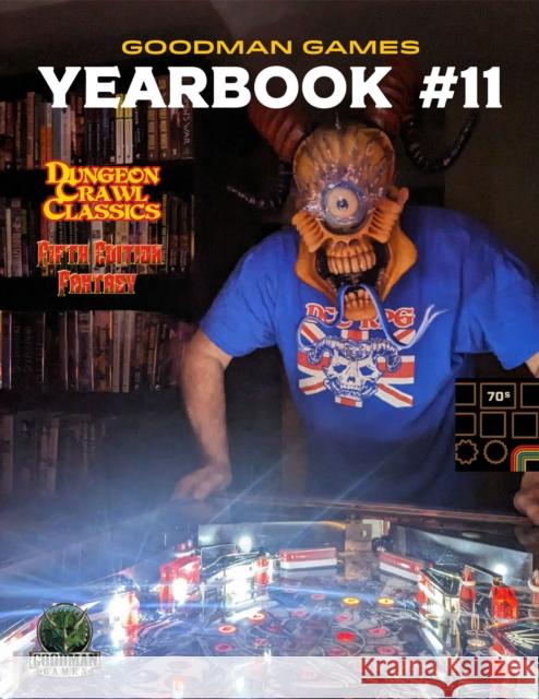 Goodman Games Yearbook #11 Goodman Staff 9781961756458