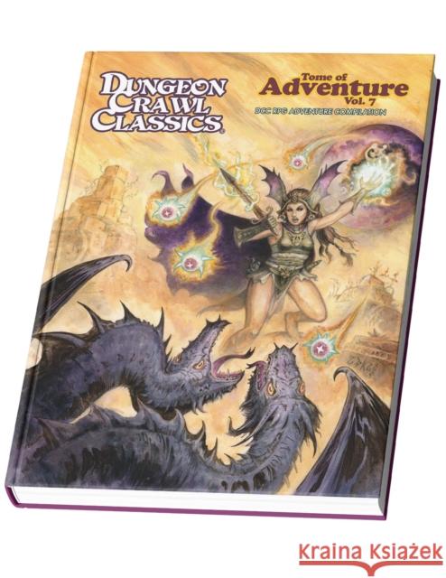 Tome of Adventure #7: Magic, Gods, and Demons Brendan LaSalle 9781961756977 Goodman Games