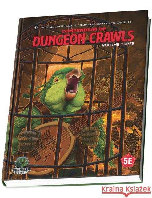 Compendium of Dungeon Crawls #3 Goodman Staff 9781961756984 Goodman Games