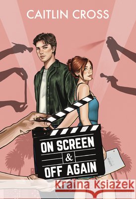 On Screen & Off Again Caitlin Cross 9781961795440