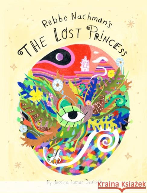 The Lost Princess Jessica Tamar Deutsch 9781961814011 Somewhere