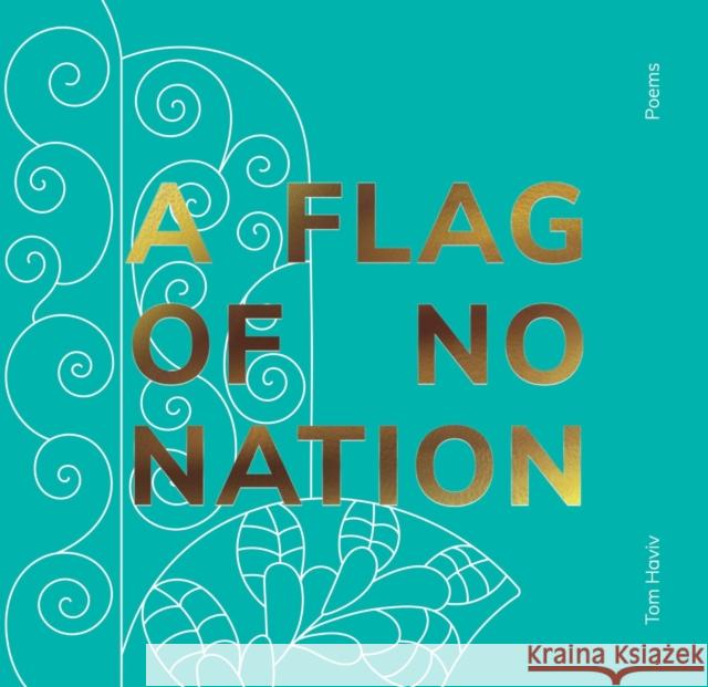 A Flag of No Nation Tom Haviv 9781961814059 Ayin Press