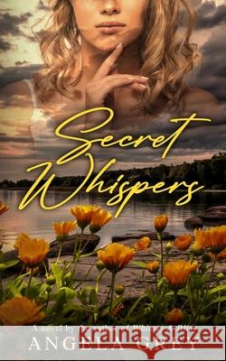 Secret Whispers Angela Grey 9781961841628 Shady Oak Press