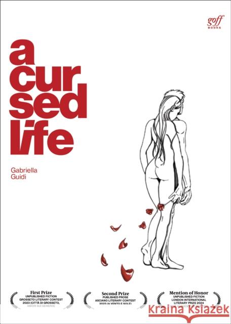 A Cursed Life Gabriella Guidi 9781961856523 Oro Editions