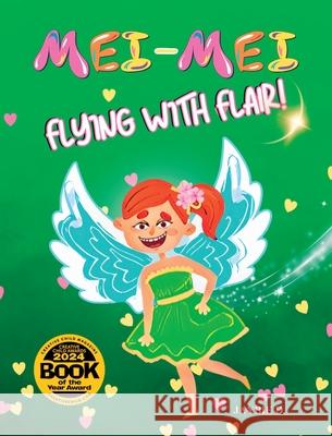 Mei-Mei Flying With Flair Jaybie D Jaybie D 9781961860223 Wonder Whirl Press