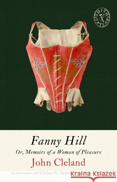 Fanny Hill: Or, Memoirs of a Woman of Pleasure John Cleland 9781961884731 Unnamed Press