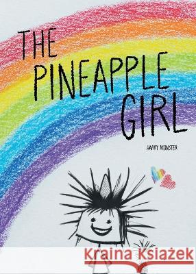 The Pineapple Girl Harry Monster   9781961941090