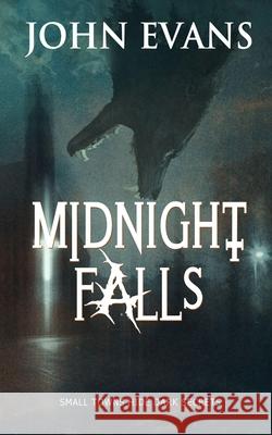 Midnight Falls John Evans 9781961967366 Rowan Prose Publishing, LLC