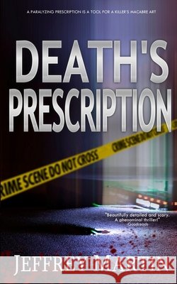 Death's Prescription Jeffrey Martin 9781961967915