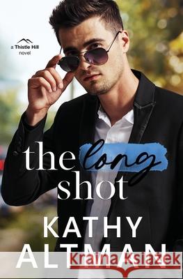 The Long Shot Kathy Altman 9781961992054