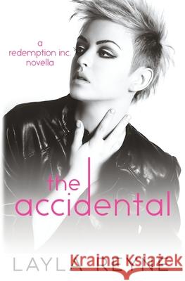 The Accidental Layla Reyne 9781962010375