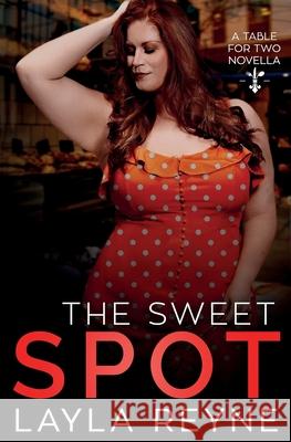 The Sweet Spot Layla Reyne 9781962010498