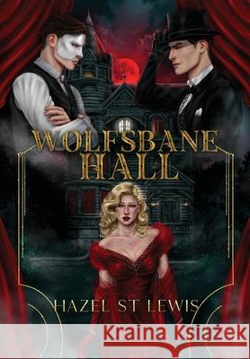 Wolfsbane Hall Hazel S 9781962023115