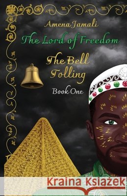 The Bell Tolling Amena Jamali 9781962041041 Amena Jamali