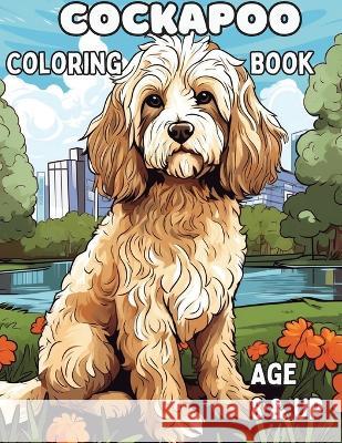 Cockapoo Coloring Book Brad Carney   9781962042000 Orgvelify
