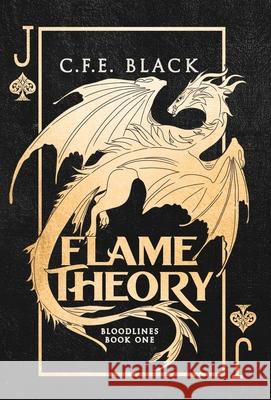 Flame Theory C. F. E. Black 9781962066129 Hill City Press