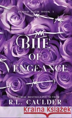 Bite of Vengeance R L Caulder   9781962070065 White Rabbit Publishing