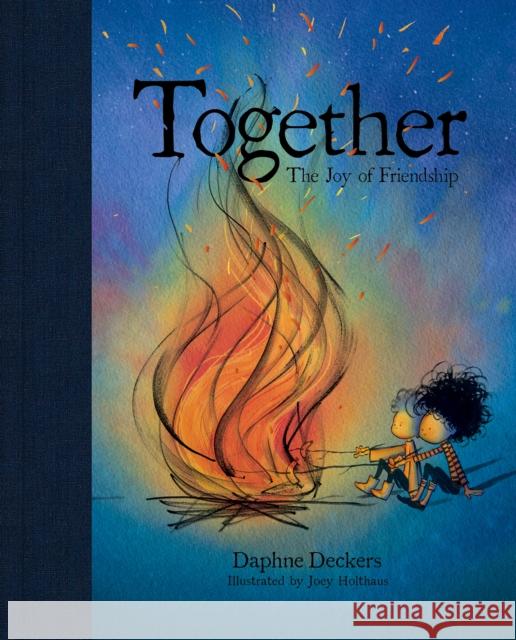 Together: A Tale of Friendship Deckers, Daphne 9781962098090 TRA Publishing