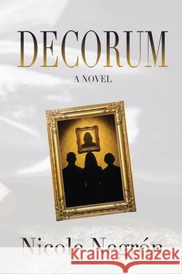 Decorum Nicole Negr?n Monique Franz 9781962121613