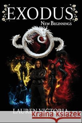 Exodus: New Beginning Lauren Victoria 9781962140263 Books & Things Publishing