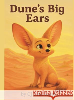 Dune's Big Ears Truheart 9781962165105 Starfinity Publishing