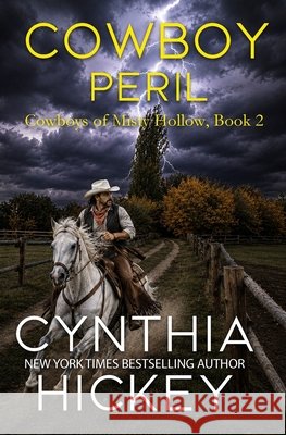 Cowboy Peril Cynthia Hickey 9781962168540 Winged Publications
